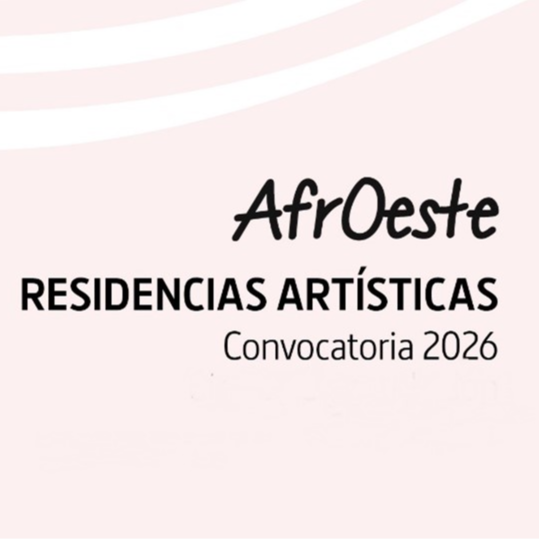 Convocatoria de residencias artísticas AfrOeste 2026