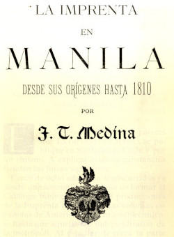 La imprenta en Manila, de J. T. Medina (reimp.) (Amsterdam, 1964)
